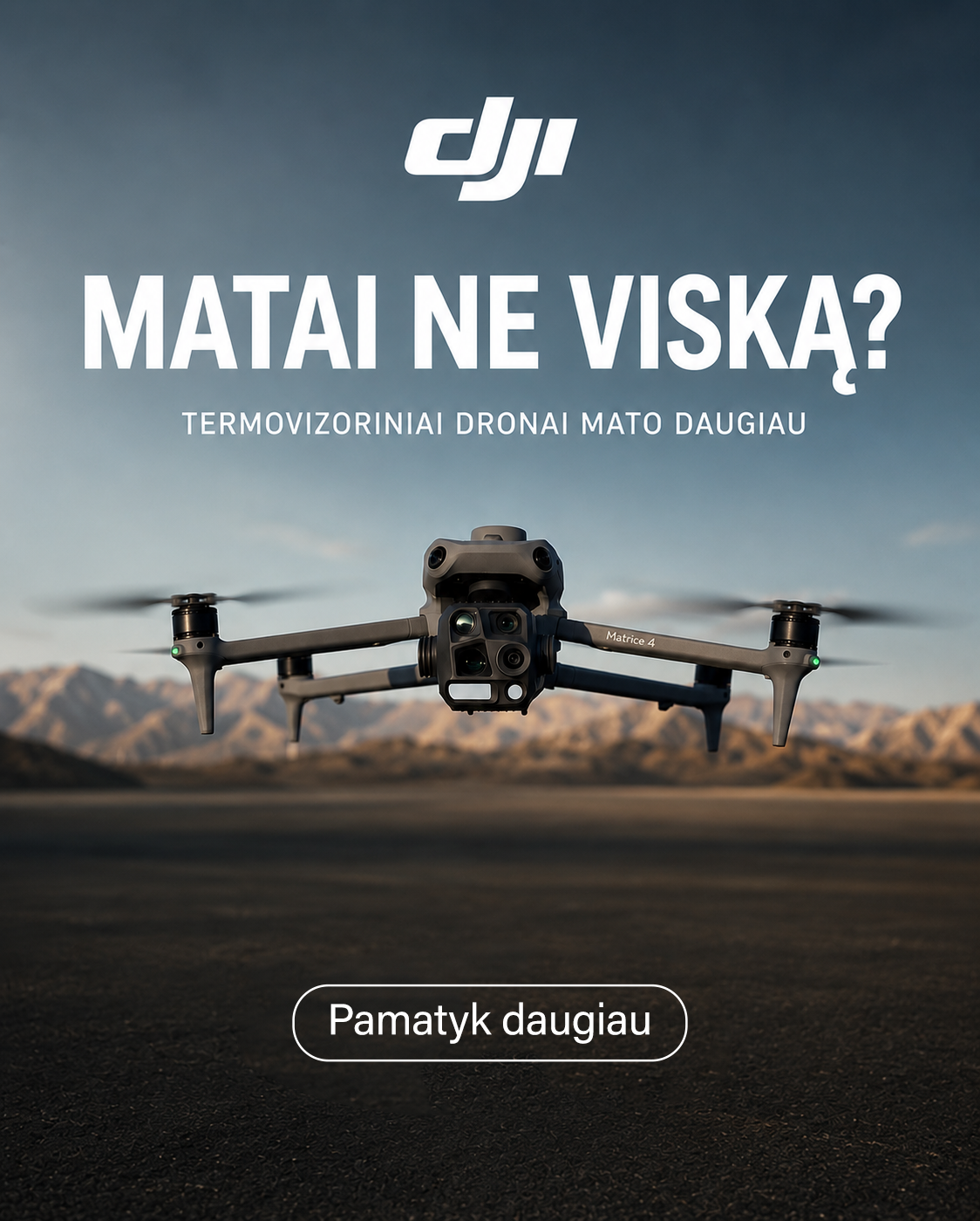 DJI pamatyk daugiau